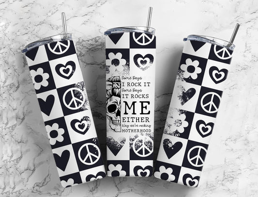 Some Days Black and White 20 oz Tumbler
